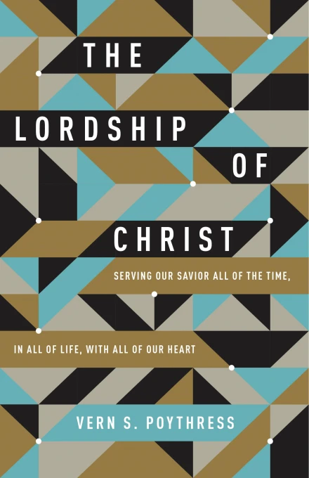 The Lordship of Christ