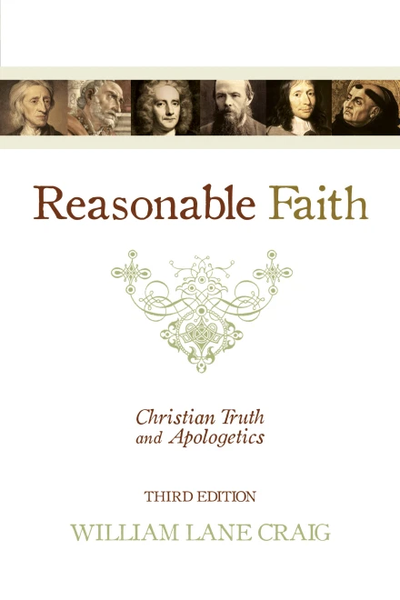 Reasonable Faith (Third Edition)