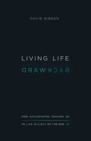 Living Life Backward