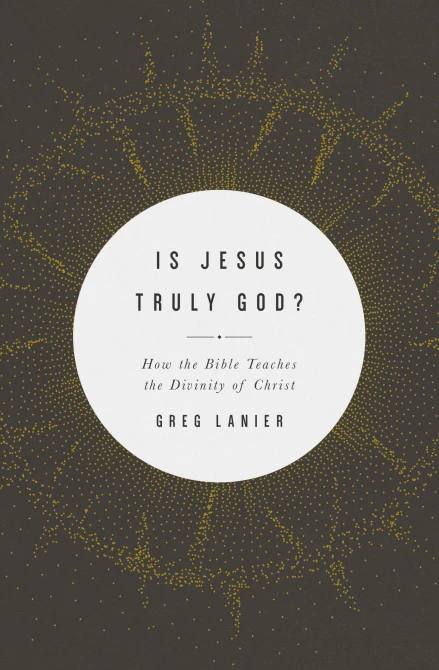 Is Jesus Truly God?