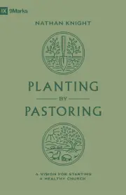 Planting by Pastoring