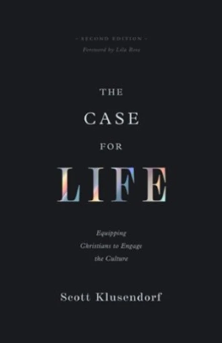 The Case for Life (Second edition)