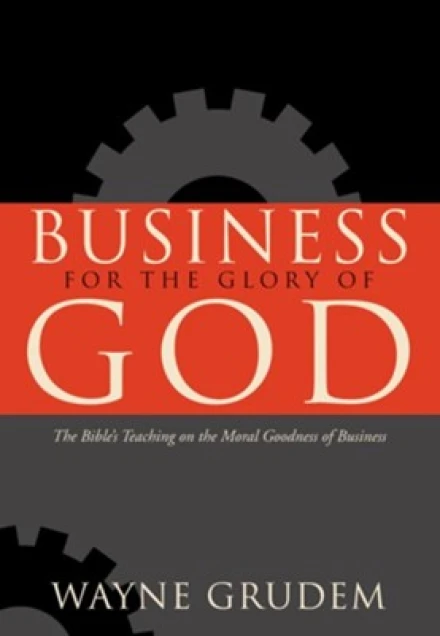 Business for the Glory of God