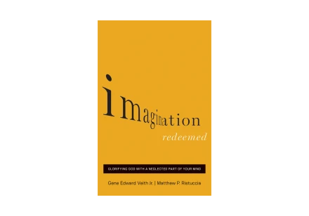 Imagination Redeemed