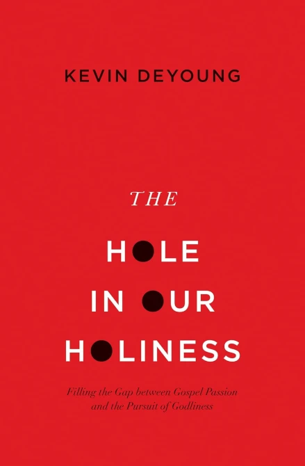 The Hole in Our Holiness