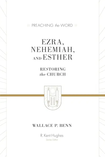 Ezra, Nehemiah, and Esther