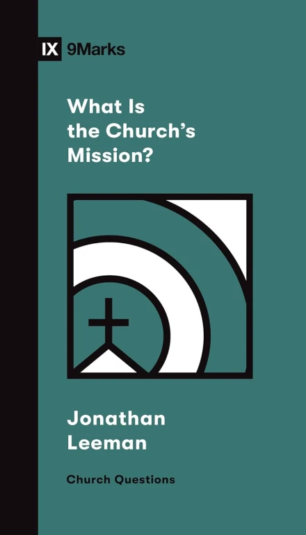 What Is the Church's Mission?