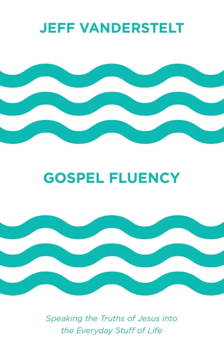 Gospel Fluency