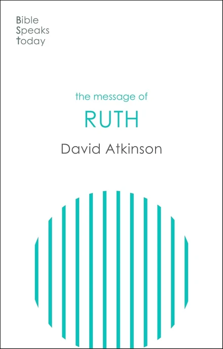 The Message of Ruth