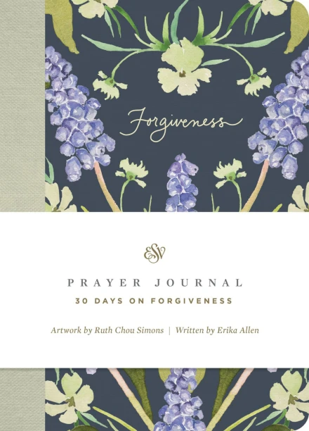 ESV Prayer Journal: 30 Days on Forgiveness