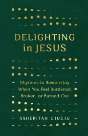 Delighting in Jesus