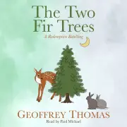 The Two Fir Trees MP3 Audiobook
