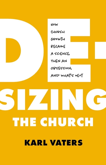 De-Sizing The Church