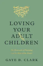 Loving Your Adult Children