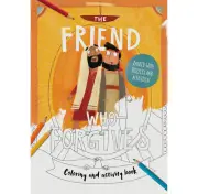 The Friend Who Forgives Colouring and Activity Book