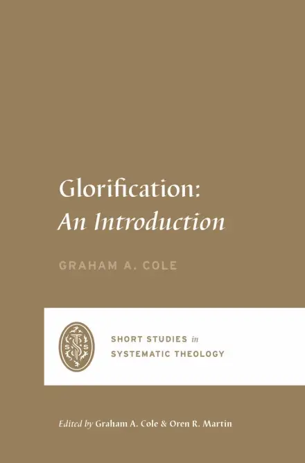 Glorification: An Introduction