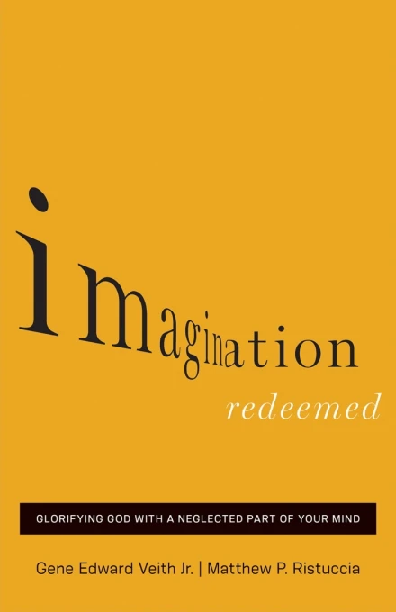 Imagination Redeemed