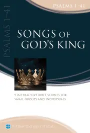 Songs of God's King (Psalms 1–41) [IBS]
