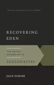 Recovering Eden