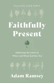 Faithfully Present