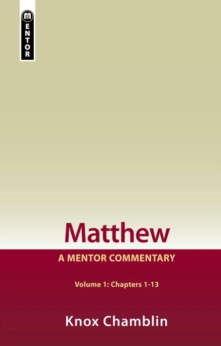 Matthew - Volume 1 (Chapters 1-13)