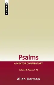 Psalms - Volume 1 (Psalms 1-72)