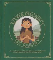 Little Pilgrim's Big Journey Part II