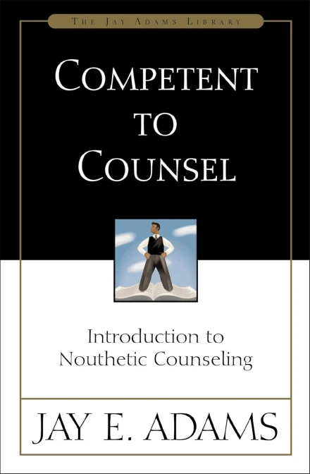 Competent to Counsel