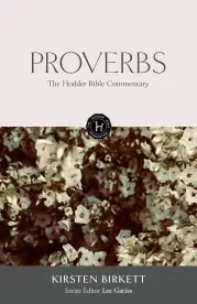 The Hodder Bible Commentary: Proverbs