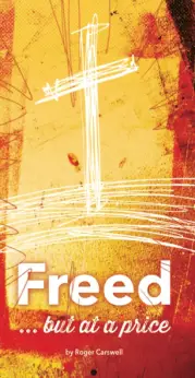 Freed... but at a price