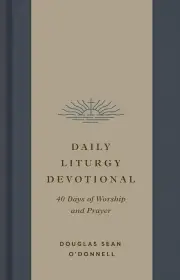 Daily Liturgy Devotional