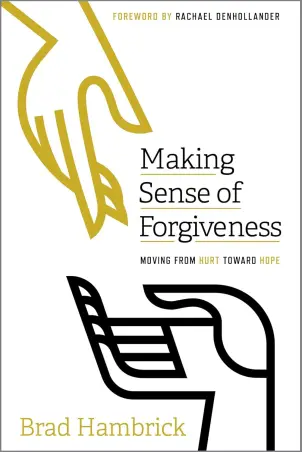 Making Sense of Forgiveness