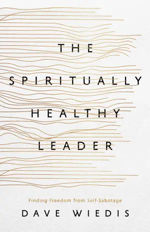 The Spiritually Healthy Leader