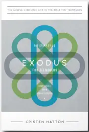 Exodus for Teenagers: The Story of Us