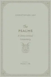 The Psalms: Volume 2 (Psalms 1–50)