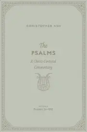 The Psalms: Volume 3 (Psalms 51–100)