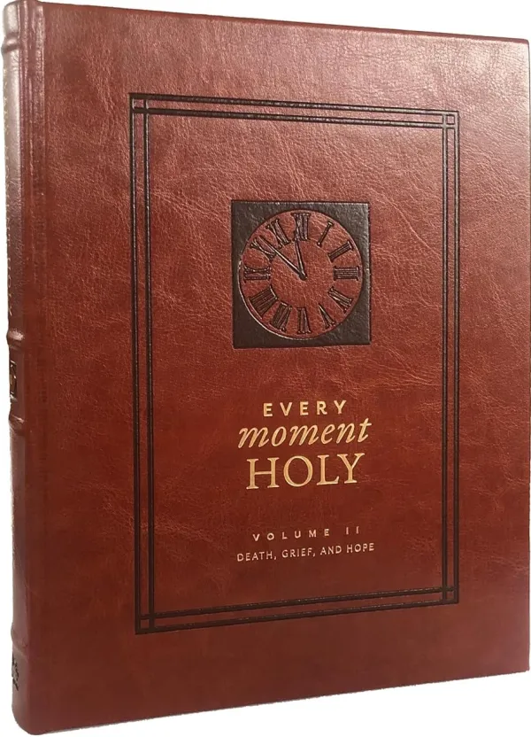 Every Moment Holy: Volume 2
