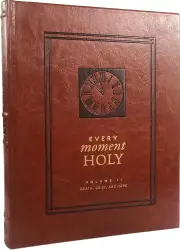 Every Moment Holy: Volume 2