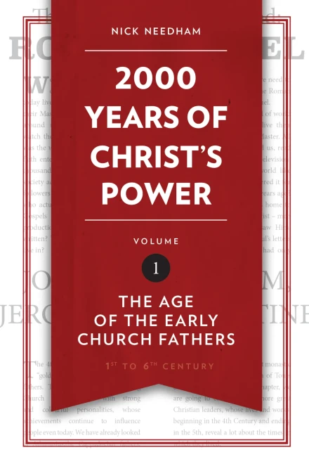 2000 Years of Christ's Power Vol 1