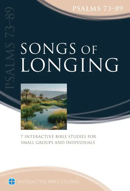 Songs of Loving (Psalms 73–89) [IBS]