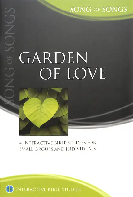 Garden of Love (Song of Songs) [IBS]
