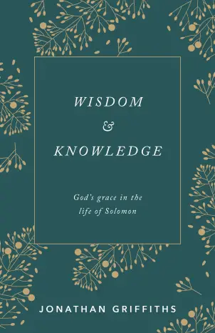 Wisdom & Knowledge