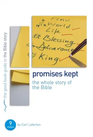 Promises Kept [Good Book Guide]