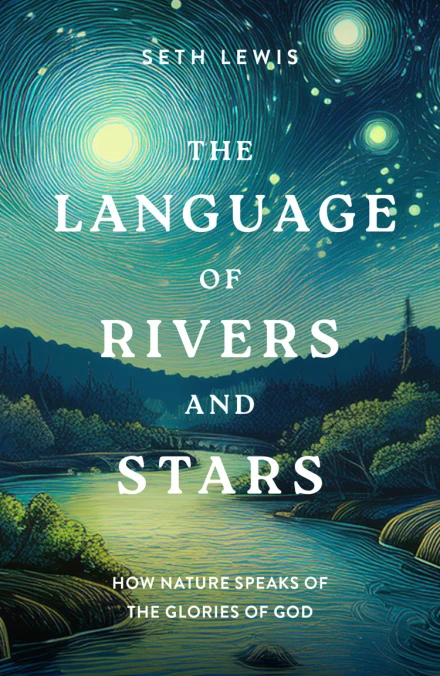 The Language of Rivers and Stars
