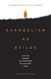 Evangelism As Exiles
