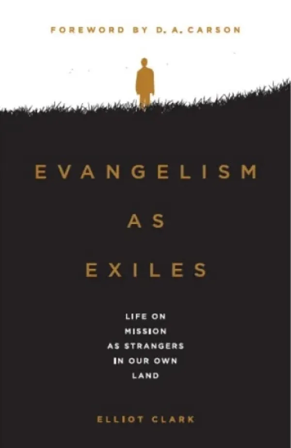 Evangelism As Exiles