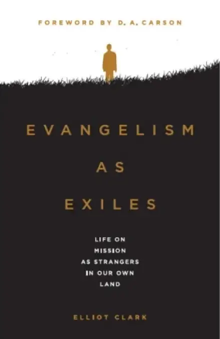 Evangelism As Exiles