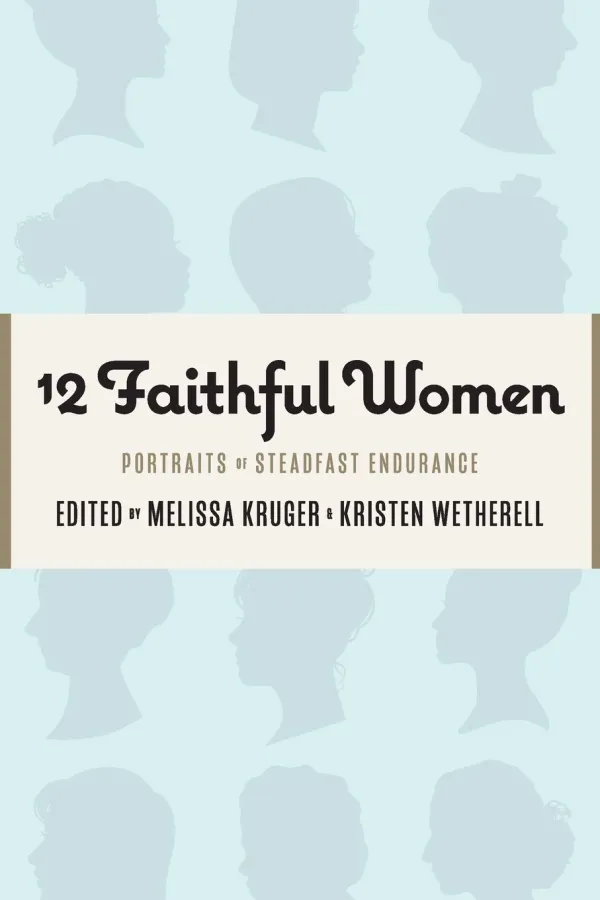 12 Faithful Women