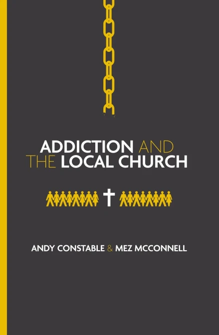 Addiction and the Local Church