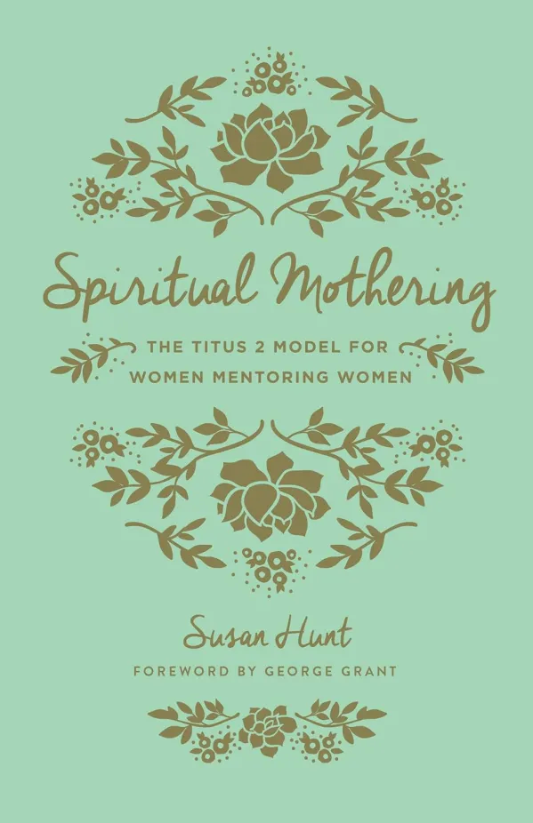 Spiritual Mothering